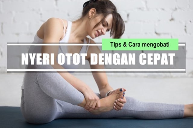 Cara Menghilangkan Nyeri Otot Dengan Cepat 