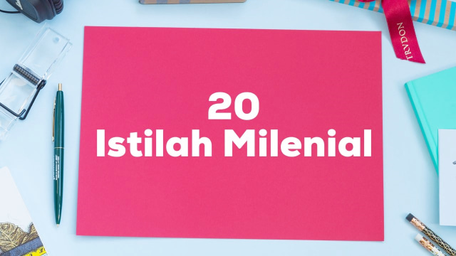 20 istilah milenial (Foto: Mela/kumparan)