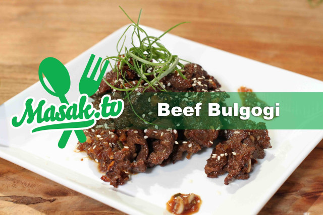 Resep asal Korea : Korean Beef Bulgogi