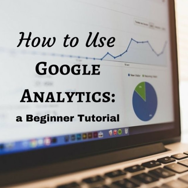 10 Hal Yang Kamu Harus Tau Tentang Google Analytic