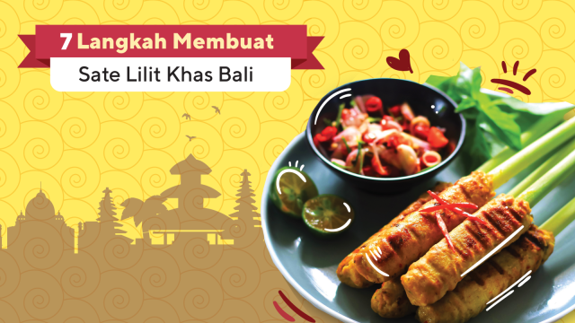 7 langkah membuat Sate Lilit Khas Bali. (Foto: Chandra Dyah A/kumparan)