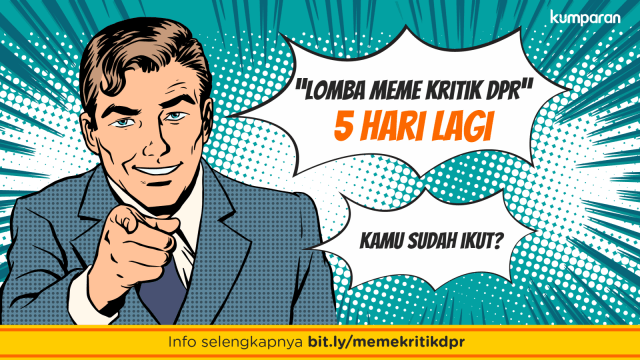 Lomba meme kritik DPR. (Foto: Muhammad Faisal N/kumparan)