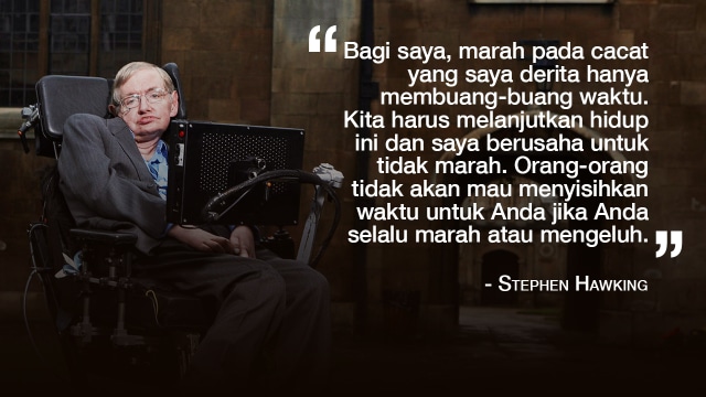 Quotes Stephen Hawking (Foto: Lwp Kommunikáció/Flickr dan Sabryna Muviola/kumparan)