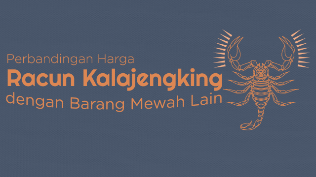 Perbandingan harga racun kalajengking. (Foto:  Sabryna Putri Muviola)