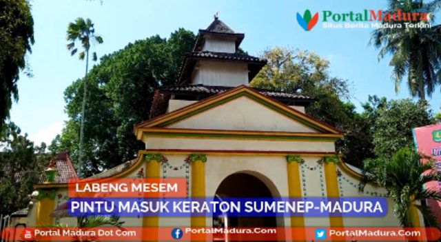 VIDEO- Terungkap! Asal Mula Penamaan "Labeng Mesem" Pintu Tersenyum Keraton Sumenep