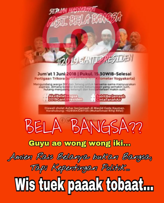 Tak Ada Bela Bangsa dan Negara dalam Aksi Bela Bangsa #2019GantiPresiden di Yogyakarta