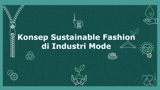 Konsep Sustainable Fashion (Foto: Sabryna Muviola/kumparan)