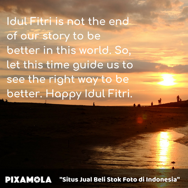 5 Quotes Menarik Ucapan Selamat Hari Raya Idul Fitri dalam Bahasa Inggris (2)