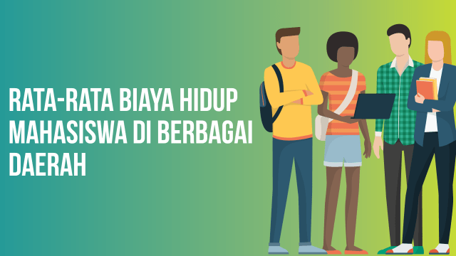 Biaya Hidup Mahasiswa di Berbagai Daerah (Foto: Sabryna Muviola/kumparan)