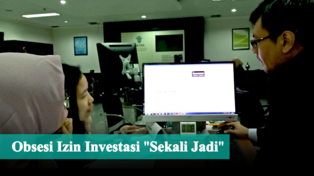 Obsesi Izin Investasi "Sekali Jadi" (Foto: Basith Subastian/kumparan)