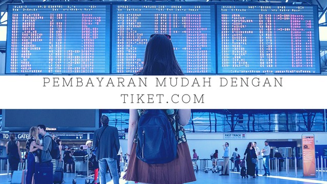 Pembayaran Mudah dengan tiket.com