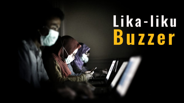 lika-liku buzzer. (Foto: Aditia Noviansyah/kumparan)