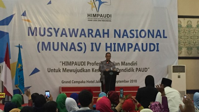 Anies Baswedan dalam acara Musyawarah Nasional (Munas) IV Himpaudi di Hotel Grand Cempaka, Jumat (7/9). (Foto: Moh Fajri/kumparan)