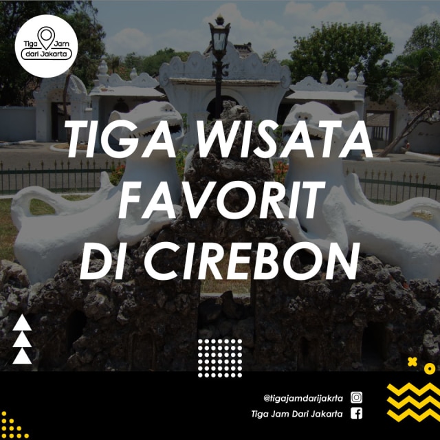 3 Wisata Cirebon Ini Wajib Kalian Kunjungi
