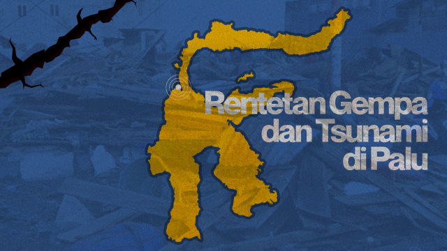 Rentetan Gempa dan Tsunami di Palu (Foto: Anggoro Fajar)