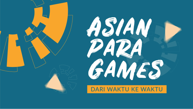 Infografik: Asian Para Games dari Masa ke Masa (Foto: Nunki Lasmaria Pangaribuan)