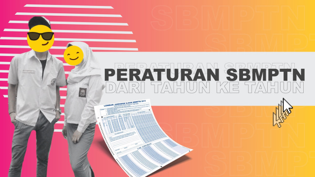 Peraturan SBMPTN dari Tahun ke Tahun (Foto: Putri Sarah Arifira/kumparan)