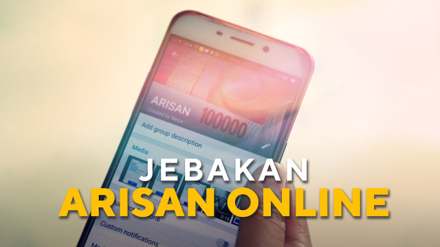 Jebakan Arisan Online. (Foto: Aditia Noviansyah/kumparan)
