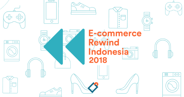 Yang Menarik dari Industri E-commerce di Indonesia Tahun 2018