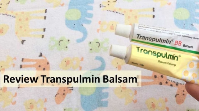 Review Transpulmin: Balsem Solusi Bapil Bayi