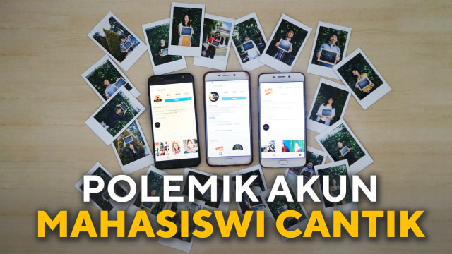 Polemik Akun Mahasiswi Cantik. (Foto: Aditia Noviansyah/kumparan )