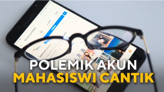 Polemik Akun Mahasiswi Cantik. (Foto: Aditia Noviansyah/kumparan )