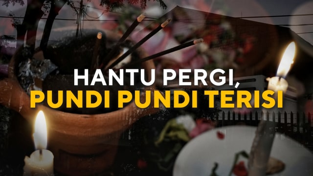Hantu pergi, pundi-pundi terisi. (Foto: kumparan)
