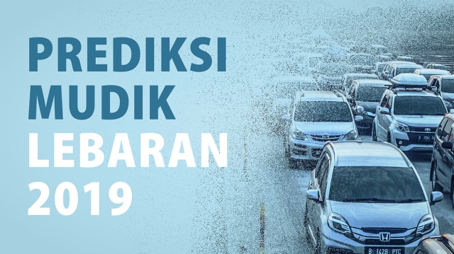 Infografik Prediksi Mudik Lebaran 2019. Foto: Basith Sebastian/kumparan