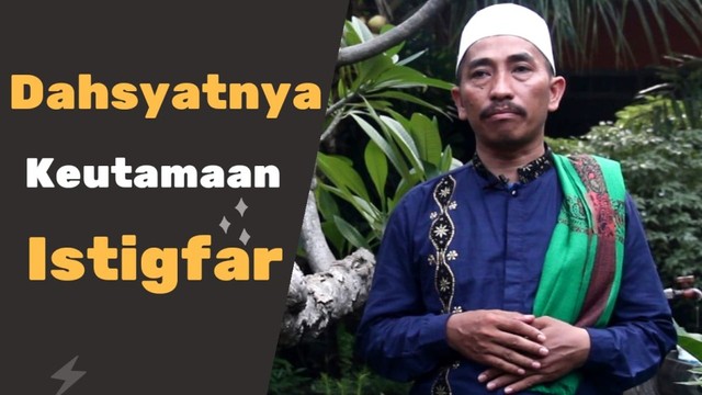 Dahsyatnya Keutamaan Istighfar