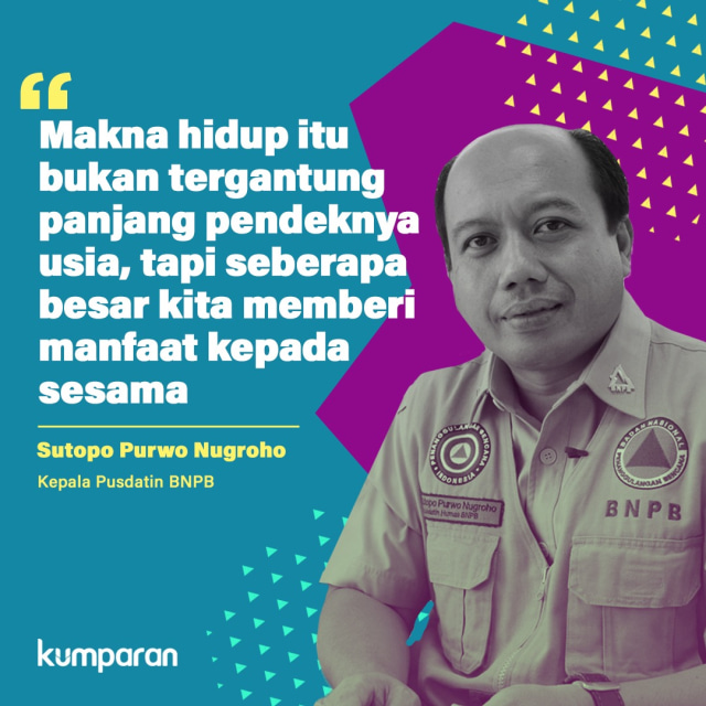Quote Sutopo Foto: Sabryna Muviola/kumparan