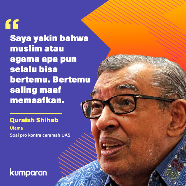 Quote: Quraish Shihab. Foto: Nunki Lasmaria Pangaribuan/kumparan