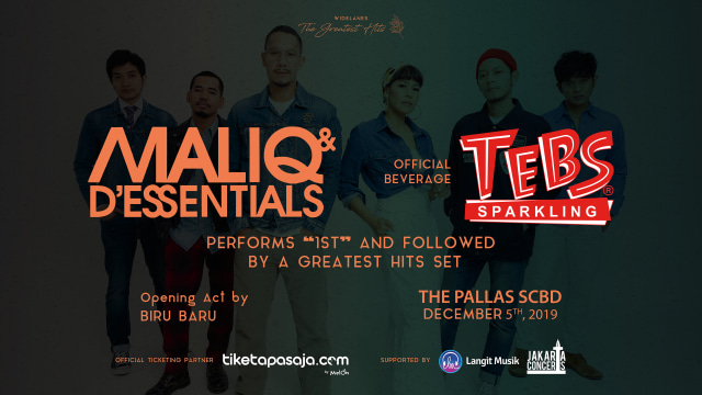 com-Widelanes, The Greatest Hits: Maliq & D’Essentials yang didukung Tebs Sparkling. Foto: Dok. Fruit Tea.