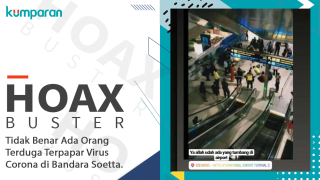 Tidak Benar Ada Orang Terduga Terpapar Virus Corona di Bandara Soetta. Foto: kumparan