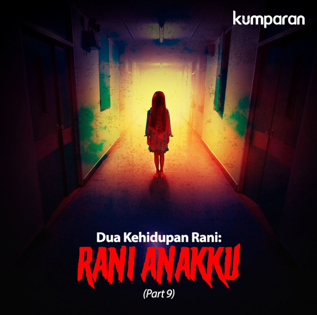 Dua Kehidupan Rani. Foto: Argy/kumparan