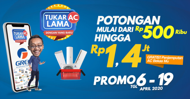 Tukar AC Lama Dapatkan Potongan Hingga Rp1,4Juta