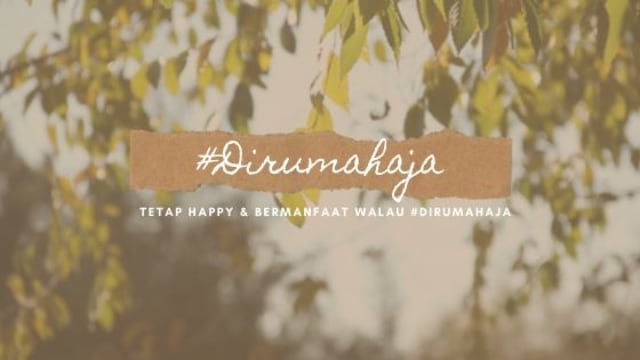 Tetap Happy, Bermanfaat Dan Selalu Pantau Pusat Informasi Corona!