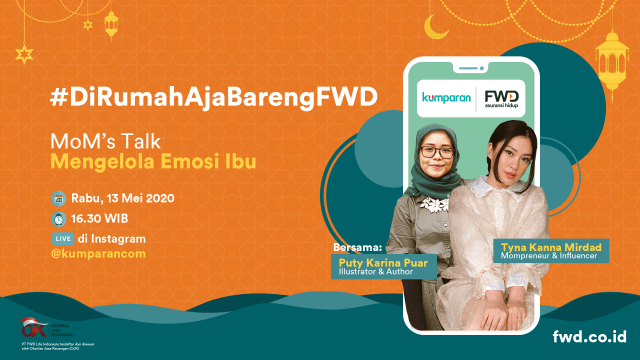 com-#DiRumahAjaBarengFWD. Foto: FWD Life