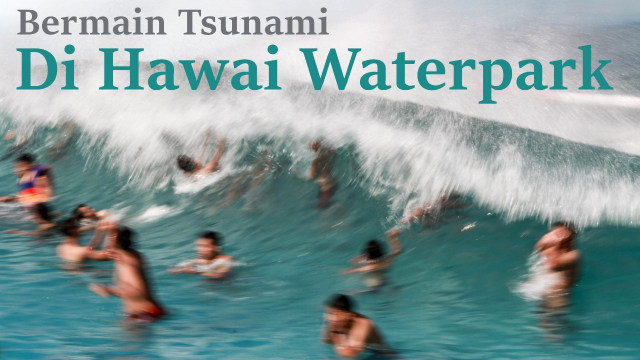 Hawai Waterpark Malang. Foto: Ben.