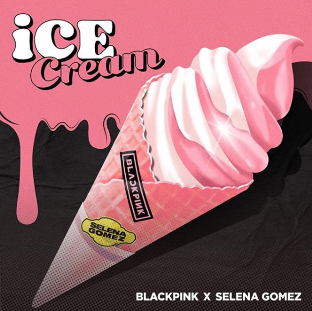 Cover lagu Ice Cream BLACKPINK feat. Selena Gomes. Foto: Instagram /@blackpinkofficial