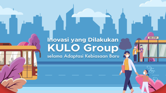 Inovasi yang dilakukan KULO Group selama adaptasi kebiasaan baru. Foto: Rizki Yuslam Faizal/kumparan