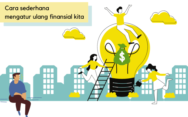 Cara sederhana mengatur ulang finansial kita
