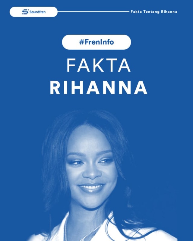 Fakta Rihanna ‘Musisi Wanita Terkaya di Dunia’