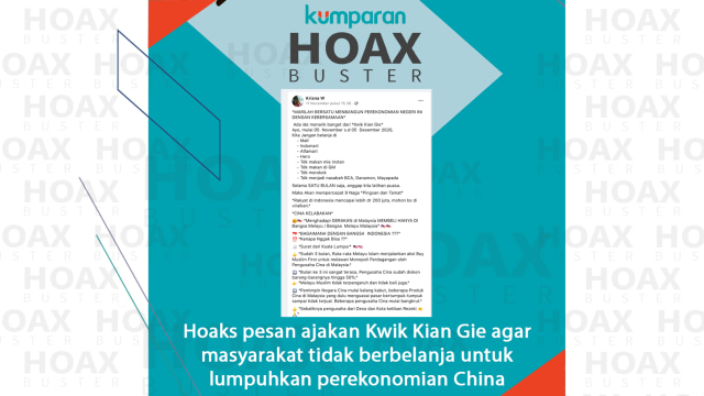Hoaks pesan ajakan Kwik Kian Gie agar masyarakat tidak berbelanja untuk lumpuhkan perekonomian China. Foto: kumparan