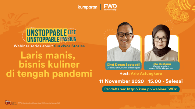 Webinar kumparanxFWD, Unstoppable Life, Unstoppable Passion: Laris Manis Bisnis Kuliner di Tengah Pandemi Foto: Kumparan