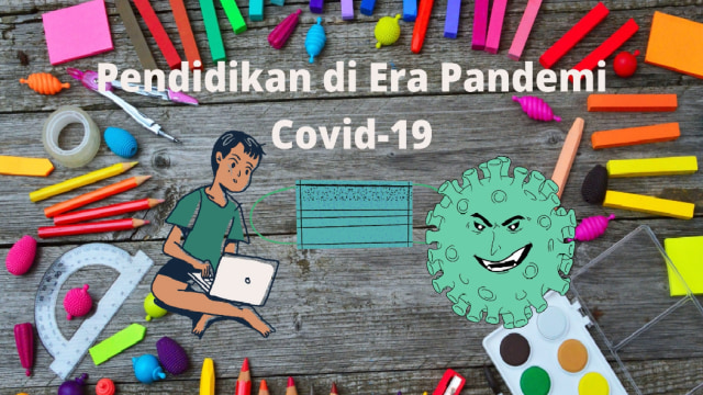 Pendidikan di Era Pandemi: Kritis atau Apatis?