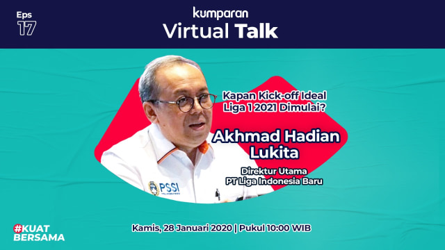 Virtual talk kumparan dengan Dirut PT LIB, Akhmad Hadian Lukita. Foto: Dok. kumparan