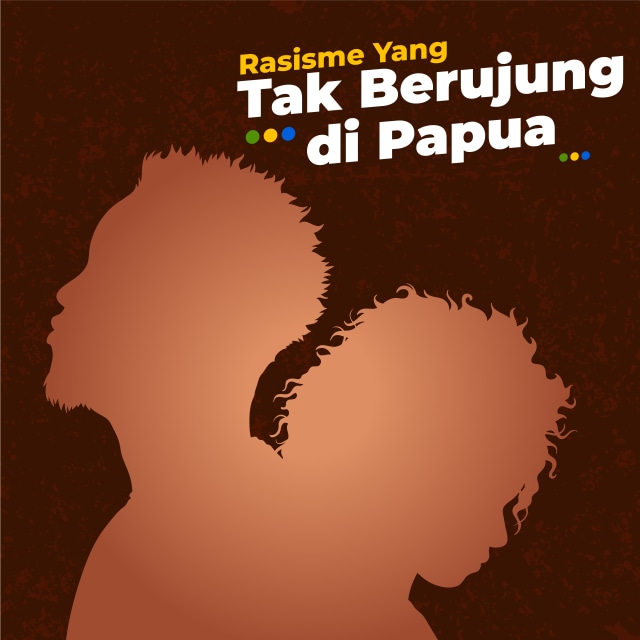 Ilustrasi Rasisme Papua, Dok : Pribadi Didit Handika