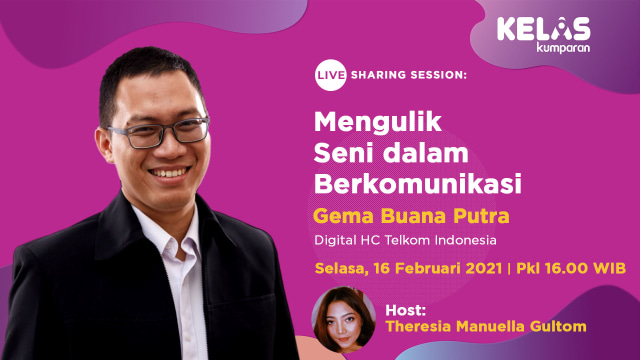 Kelas kumparan: Mengulik Seni dalam Berkomunikasi. Dokumen: kumparan