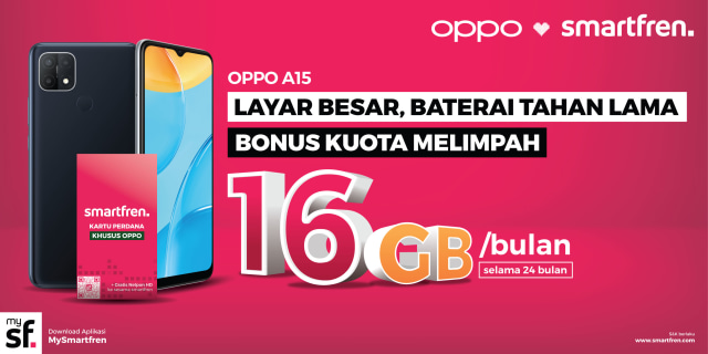 Smartfren memberikan bonus kuota 16 GB per bulan untuk pembeli paket bundling Oppo A15. Foto: Dok. Smartfren