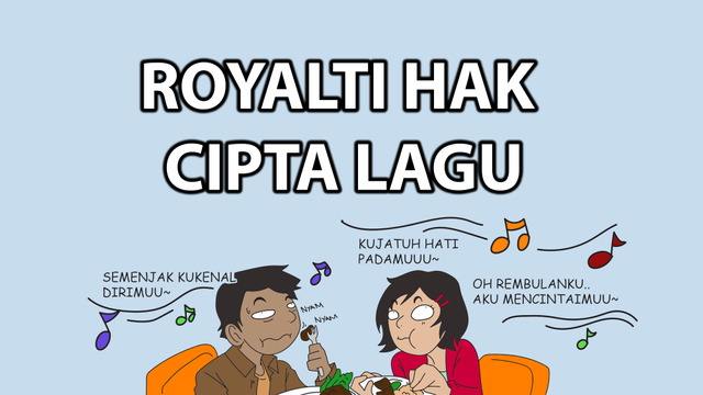 Komik: Royalti Hak Cipta Lagu